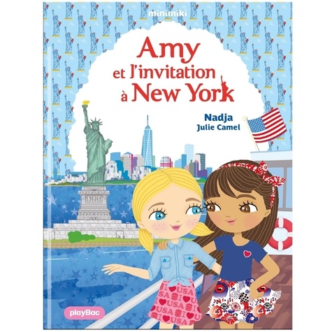  Nadja et Julie Camel - Minimiki Tome 32 : Amy à New-York.
