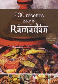Nadjette Guidoum - 200 recettes pour le Ramadan.