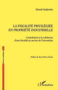 La fiscalité privilégiée en propriété industrielle