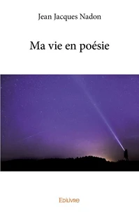 Ma vie en poésie