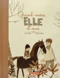 Grand-mère, elle et moi