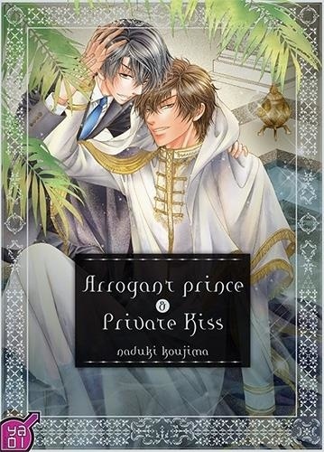 Naduki Koujima - Arrogant prince & private kiss.