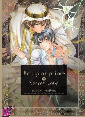 Naduki Koujima - Arrogant prince & secret love.
