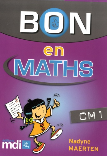 Nadyne Maerten - Bon en maths CM1.