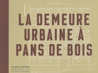 La demeure urbaine à pans de bois