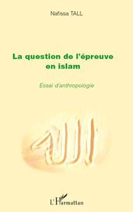 La question de l'épreuve en Islam