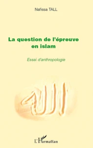La question de l'épreuve en Islam
