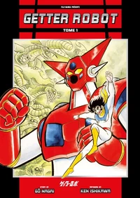Getter Robot Tome 1