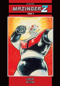 Mazinger Z Tome 4