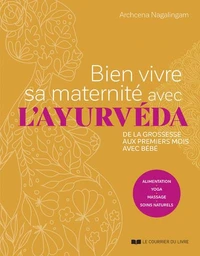 Bien vivre sa maternité avec l'ayurvéda