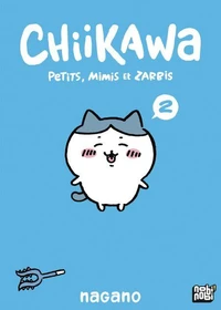Chiikawa - Petits, mimis et zarbis T02