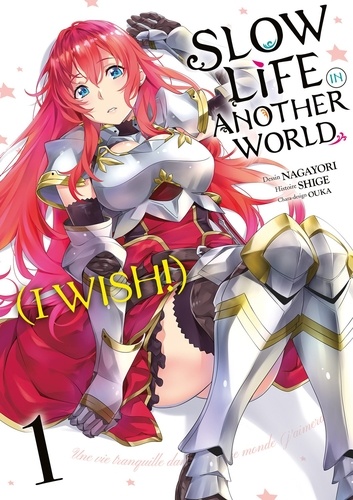 Slow Life In Another World (I Wish !) Tome 1