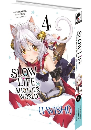 Slow Life In Another World (I Wish !) Tome 4