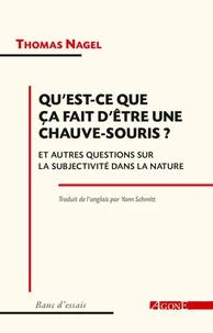 Qu'est-ce que ça fait d'être une chauve-souris ?
