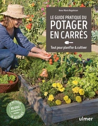 Guide pratique du potager en carrés