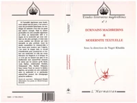 Écrivains maghrébins et modernité textuelle