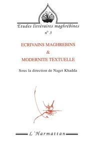 Écrivains maghrébins et modernité textuelle