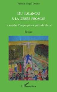 Du Talengai à la terre promise