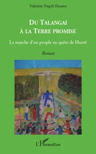 Du Talengai à la terre promise