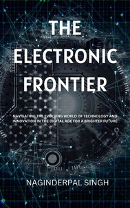  Naginderpal Singh - The Electronic Frontier.
