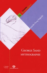 George Sand mythographe