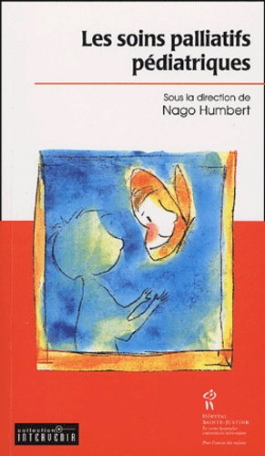 Nago Humbert - Les soins palliatifs pédiatriques.