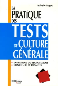La pratique des tests de culture générale