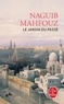 Naguib Mahfouz - Le jardin du passé.