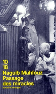 Naguib Mahfouz - Passage des miracles.