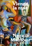 Naguib Mahfouz - Vienne la nuit.