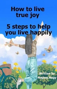 How to live true joy