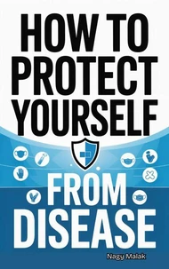 How to Protect Yourself from Disease