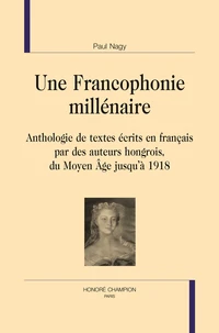 Une francophonie millénaire