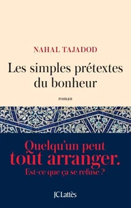 Les simples prétextes du bonheur