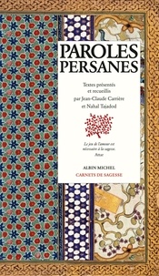 Nahal Tajadod et Jean-Claude Carrière - Paroles persanes.