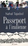 Nahal Tajadod - Passeport à l'iranienne.