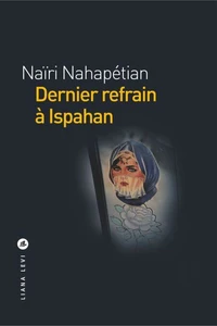 Dernier refrain à Ispahan