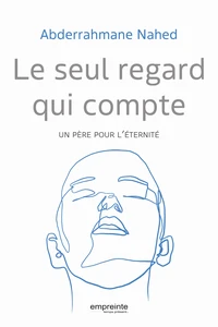 Le seul regard qui compte