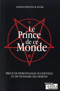  Nahema-Nephthys et  Anubis - Le prince de ce monde - Précis de démonologie occidentale et dictionnaire des démons.