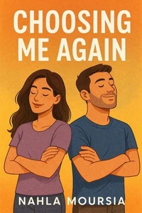 Choosing Me Again