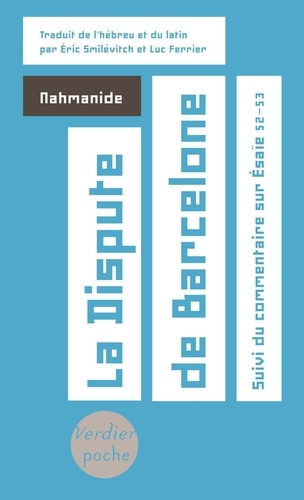 La Dispute de Barcelone. Suivi du Commentaire sur Esaïe 52-53