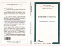 HISTOIRE ET ALCOOL. Volume 2
