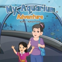  Nahrain Taylor - My Aquarium Adventure.