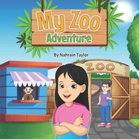  Nahrain Taylor - My Zoo Adventure.