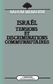 Nahum Menahem - Israël - Tensions et discriminations communautaires.