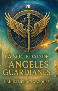 La Sociedad de Ángeles Guardianes