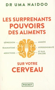Les surprenants pouvoirs des aliments sur votre cerveau