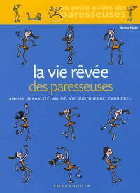 La vie rêvée des paresseuses