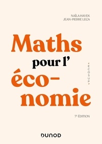Naïla Hayek et Jean-Pierre Leca - Mathématiques pour l'économie, analyse, algèbre Eco Sup.