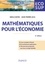 Mathématiques pour l'économie. Analyse, Algèbre 6e édition